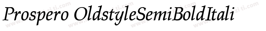 Prospero OldstyleSemiBoldItalic字体转换